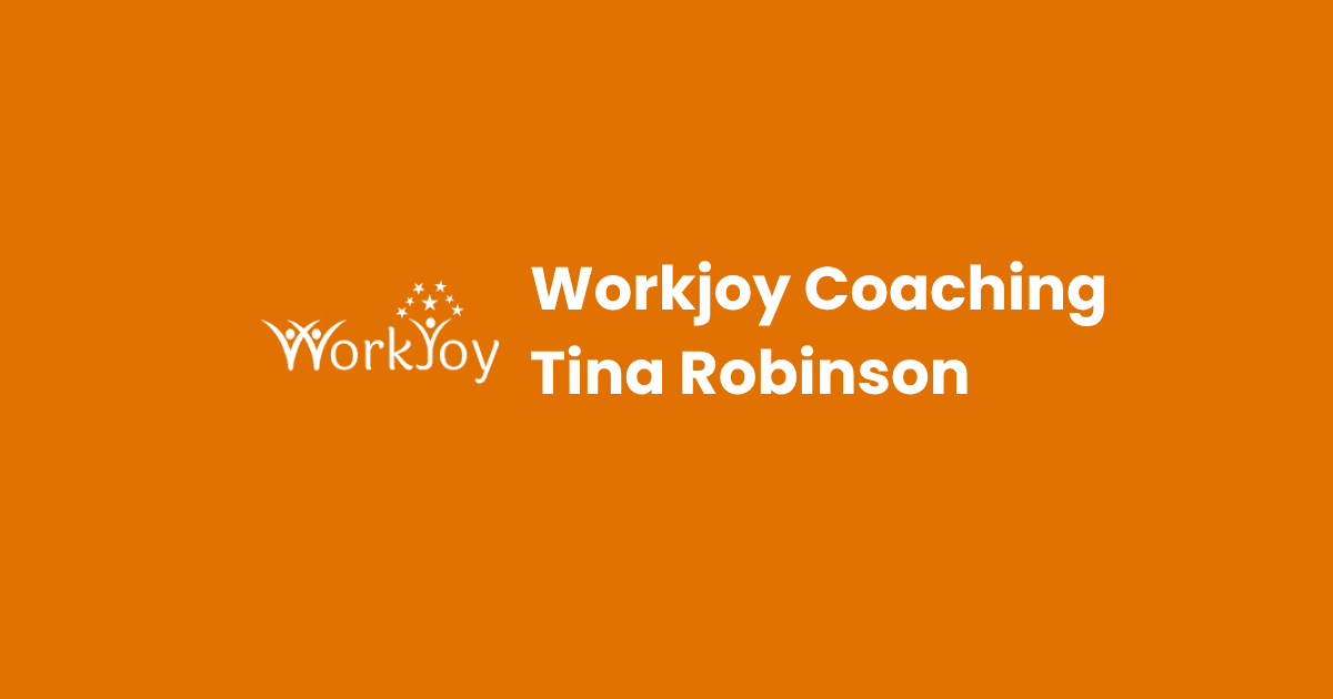 WorkJoy Coaching logo and Tina Robinson representing practical leadership development and manager coaching insights